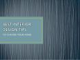 Best Interior Design Tips PowerPoint PPT Presentation