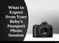 What to Expect from Your Baby's Passport Photo Session PowerPoint PPT Presentation