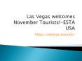 Las Vegas welcomes November Tourists!-ESTA USA PowerPoint PPT Presentation