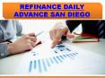 Refinance Daily Advance San Diego (1) PowerPoint PPT Presentation