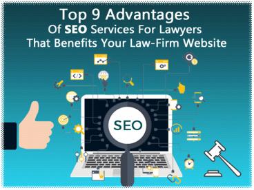 Top 9 Advantages of SEO Services for Lawyers That Benefits Your Law-Firm Website