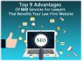 Top 9 Advantages of SEO Services for Lawyers That Benefits Your Law-Firm Website PowerPoint PPT Presentation