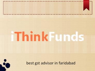 best gst advisor in faridabad (3)