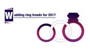 Wedding ring trends 2017