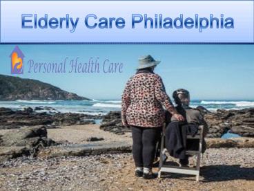 Elderly care Philadelphia