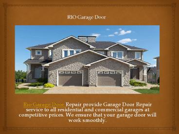 RIO Garage Door