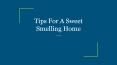 Tips For A Sweet Smelling Home PowerPoint PPT Presentation