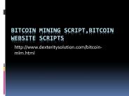 Bitcoin Mining Script,Bitcoin Website Scripts
