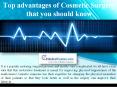 Top advantages of Cosmetic Surgery that you should know PowerPoint PPT Presentation