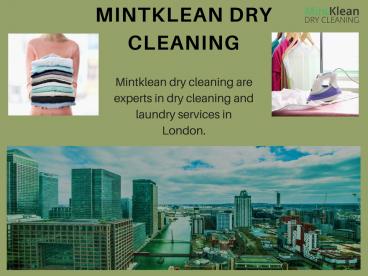 London Laundry Service - Mintklean Dry Cleaning