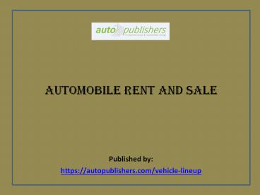 Automobile Rent and Sale