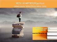 HCS 120 MENTOR perfect education/hcs120mentor.com