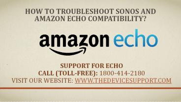 How To Troubleshoot SONOS And Amazon Echo Compatibility