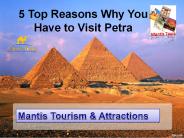 "5 Top Reasons Why You Have to Visit Petra"