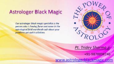 Astrologer black magic