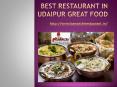 Best Restaurant in Udaipur Great Food PowerPoint PPT Presentation