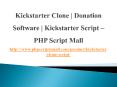 Kickstarter Clone, Donation Software, Kickstarter Script PowerPoint PPT Presentation