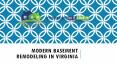Modern Basement Remodeling in Virginia PowerPoint PPT Presentation