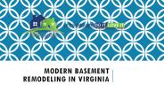 Modern Basement Remodeling in Virginia