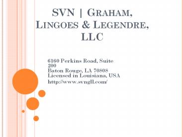 SVN | Graham, Langlois & Legendre, LLC