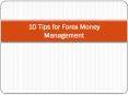 10 Forex Money Management Tips PowerPoint PPT Presentation