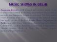 Music Shows in Delhi PowerPoint PPT Presentation