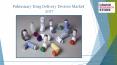 Pulmonary drug delivery devices market professional survey report 2017 PowerPoint PPT Presentation
