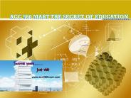 ACC 560 MART The Secret of Education /acc560mart.com