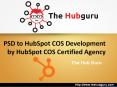 HubSpot COS Web Development - PSD to COS Templates - The Hub Guru PowerPoint PPT Presentation