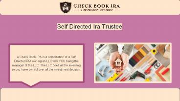 Self Directed Ira Trustee  | CheckBook IRA LLC