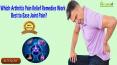 Which Arthritis Pain Relief Remedies Work Best to Ease Joint Pain? PowerPoint PPT Presentation