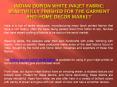 Indian Dupion White Inkjet Fabric: Beautifully finished for the garment and home decor market PowerPoint PPT Presentation