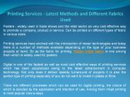 Printing Services - Latest Methods and Different Fabrics Used