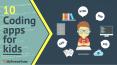 10 Coding Apps For Kids PowerPoint PPT Presentation