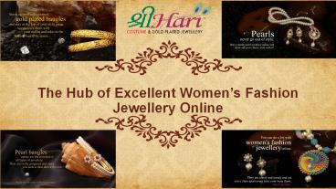 The Hub of Excellent Women’s Fashion Jewellery Online
