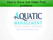 How to solve salt water pool problems
