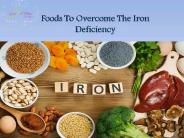 Foods to Overcome the Iron Deficiency