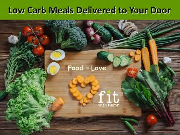 Low Carb Meals Delivered to Your Door (1)