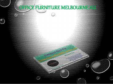 Office Furniture Melbourne AU