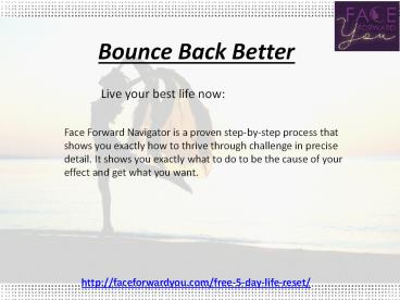 Face Forward You - Bounce Back Better