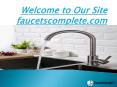 kitchen faucets | kitchen sink | faucetscomplete PowerPoint PPT Presentation