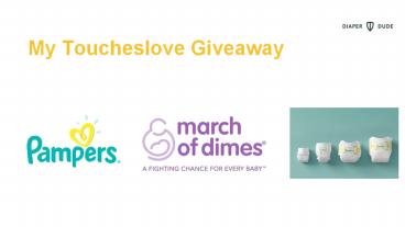 My Toucheslove Giveaway (1)