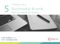 5 Pillars of a Successful Brand That You Need To Follow PowerPoint PPT Presentation
