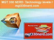 MGT 330 NERD  Technology levels / mgt330nerd.com
