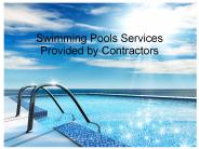 Services Provided by Swimming Pool Contractors