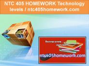 NTC 405 HOMEWORK Technology levels /  ntc405homework.com