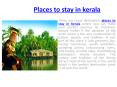 Places to stay in kerala PowerPoint PPT Presentation