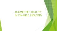 Augmented Reality in Finance Industry