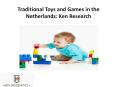 Traditional Toys and Games in the Netherlands: Ken Research PowerPoint PPT Presentation
