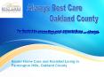 Assisted Living Pontiac - Always Best Care PowerPoint PPT Presentation